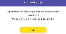 a message that the explanation of sharing is not yet available to download and that you should try again later or contact member care.